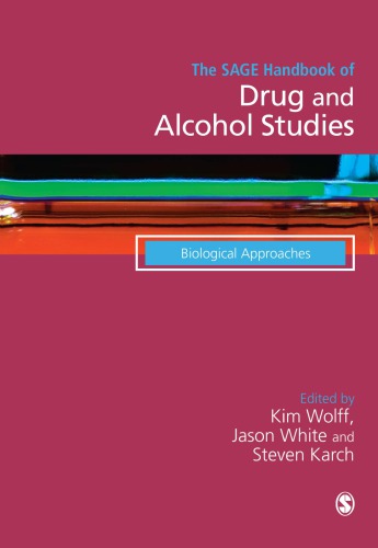 The Sage Handbook of Drug &amp; Alcohol Studies